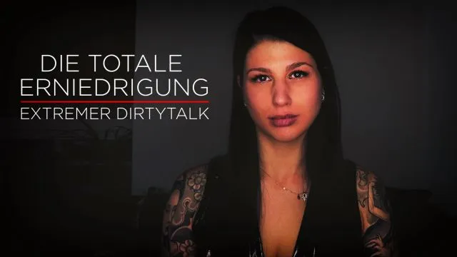 Die totale Erniedrigung - Extremer DirtyTalk