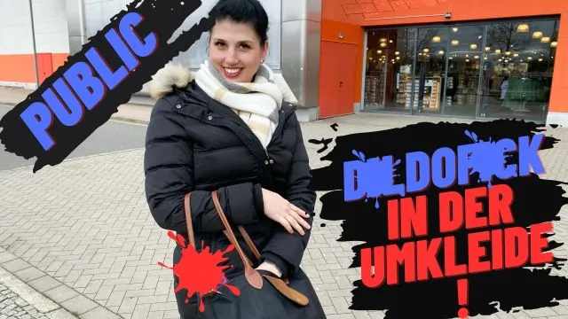 Dildofick in der Umkleide! Ich treibe es public!