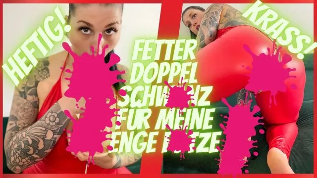 FETTER DOPPEL-COCK für meine enge Fotze!