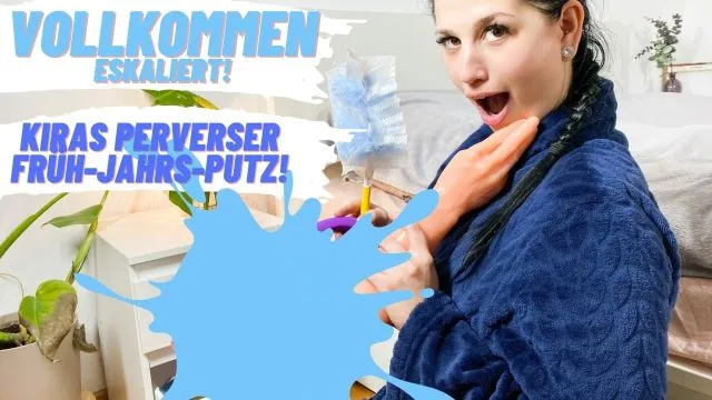 Vollkommen eskaliert! Mein perverser Frühjahrs-Putz!